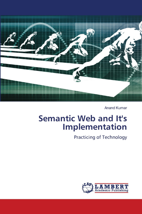 Knjiga Semantic Web and It's Implementation Anand Kumar