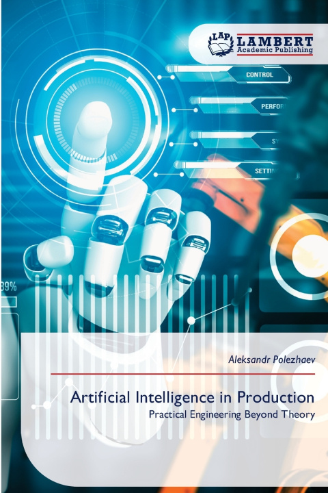Kniha Artificial Intelligence in Production Aleksandr Polezhaev