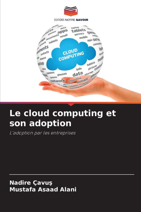 Könyv Le cloud computing et son adoption Nadire Cavus