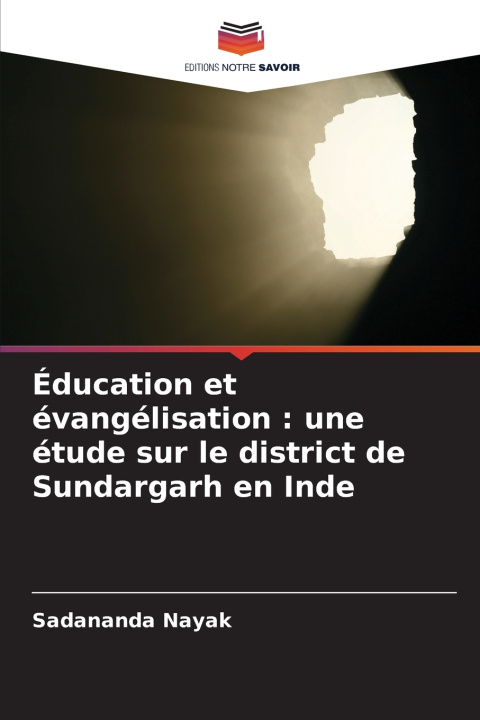Kniha Éducation et évangélisation Sadananda Nayak