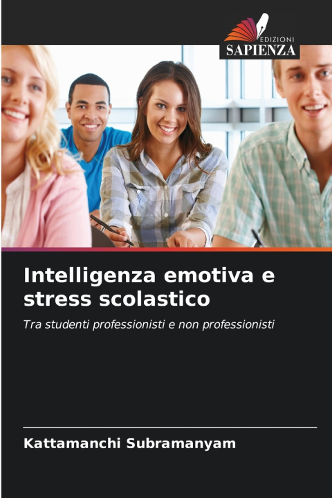 Kniha Intelligenza emotiva e stress scolastico Kattamanchi Subramanyam