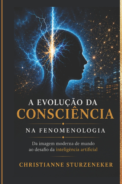 Knjiga A Evolução da Consciência Christianne Sturzeneker