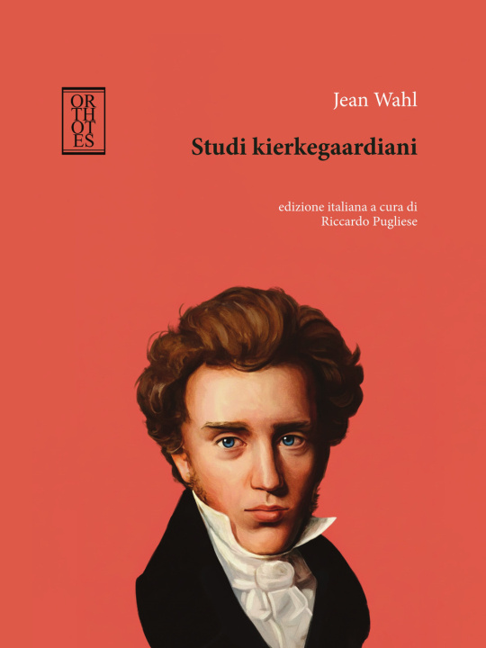 Knjiga Studi kierkegaardiani Jean Wahl