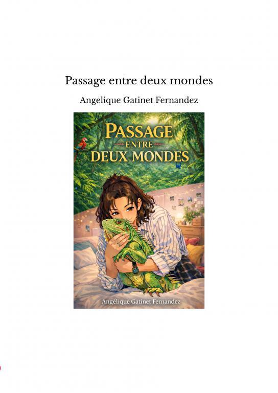 Knjiga Passage entre deux mondes Angelique Gatinet Fernandez