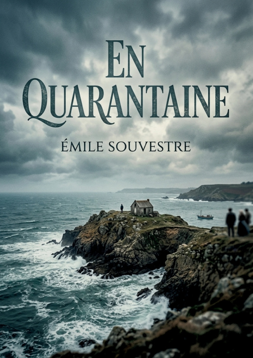 Kniha En Quarantaine Emile Souvestre