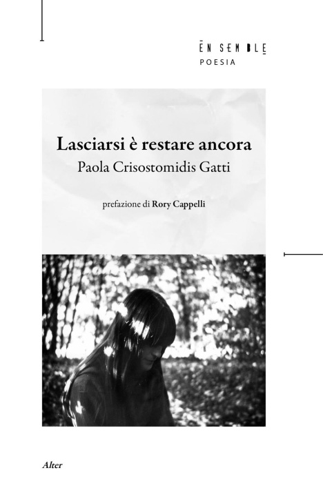 Kniha Lasciarsi è restare ancora Paola Crisostomidis Gatti