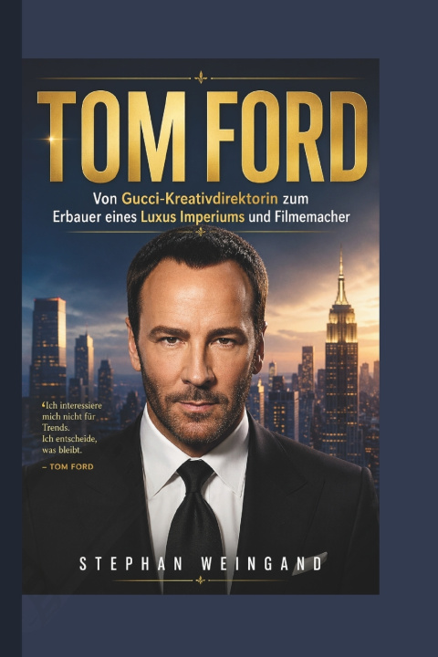 Kniha TOM FORD Stephan Weingand