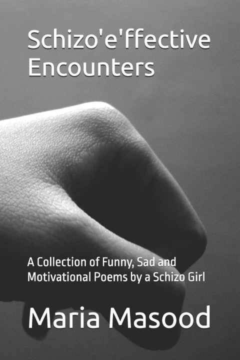 Knjiga Schizo'e'ffective Encounters Maria Masood