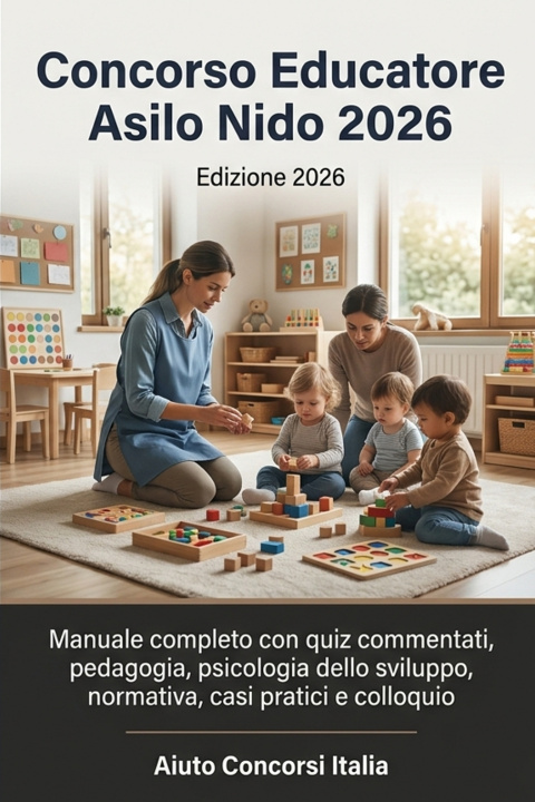 Kniha Concorso Educatore Asilo Nido 2026 Aiuto Concorsi Italia