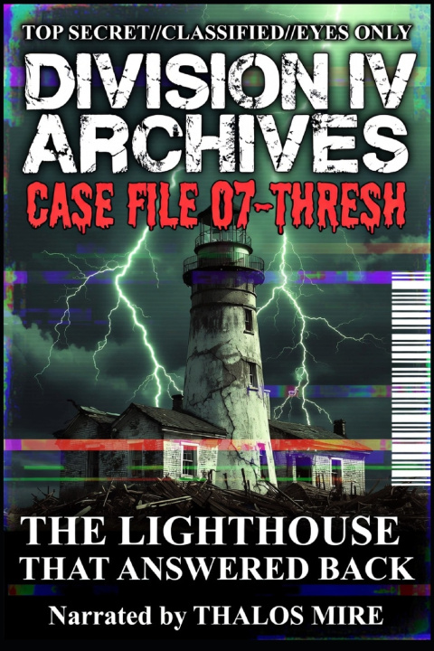 Kniha Division IV Archives Case File 07-Thresh Thalos Mire