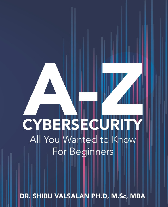 Könyv Cybersecurity For Beginners Shibu Valsalan Ph.D