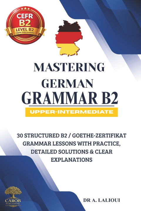 Kniha Mastering German Grammar B2 Carob Publishing