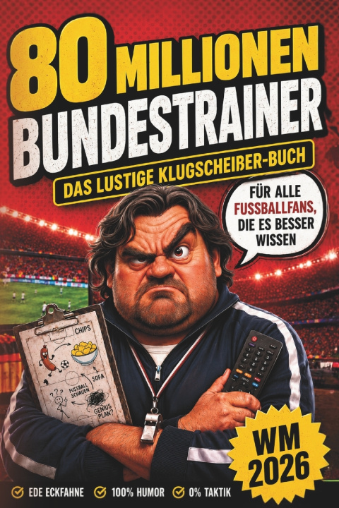 Libro 80 Millionen Bundestrainer Ede Eckfahne