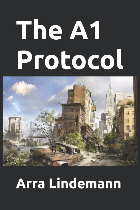 Kniha The A1 Protocol Arra Lindemann