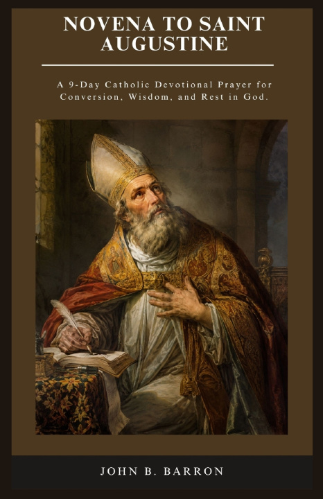 Kniha NOVENA TO SAINT AUGUSTINE JOHN B BARRON