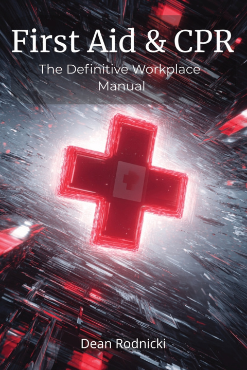 Kniha First Aid & CPR Dean Rodnicki