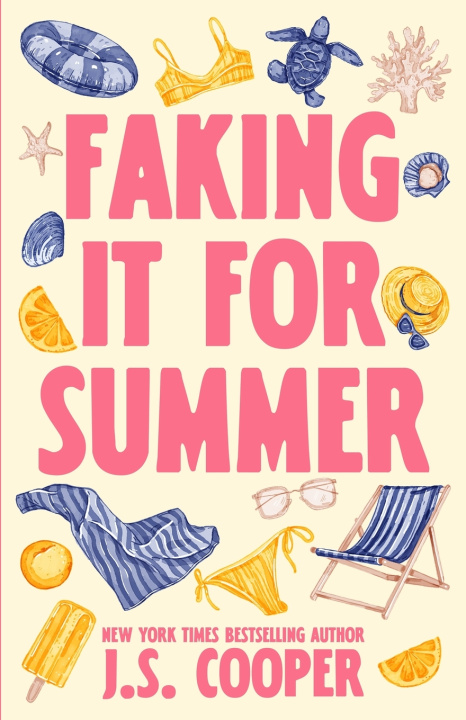 Kniha Faking It For Summer J. S. Cooper