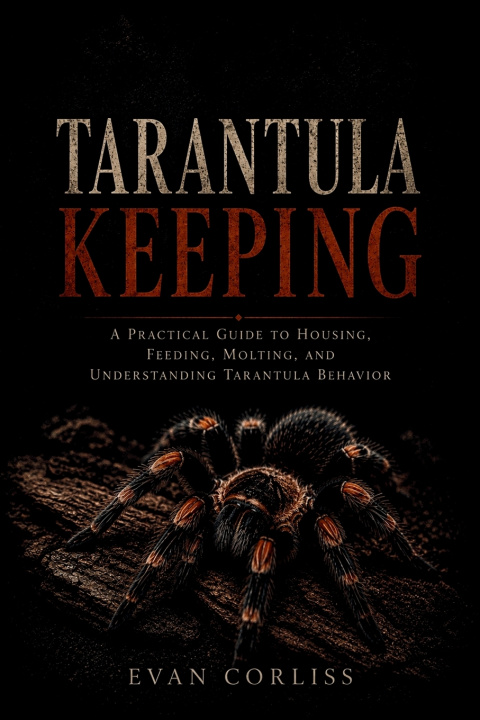 Kniha Tarantula Keeping Made Easy Evan Corliss