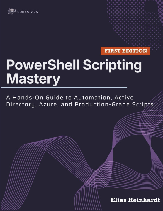 Knjiga PowerShell Scripting Mastery Elias Reinhardt