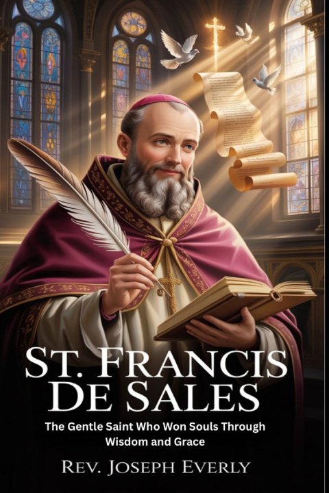 Kniha ST. FRANCIS DE SALES REV. JOSEPH EVERLY