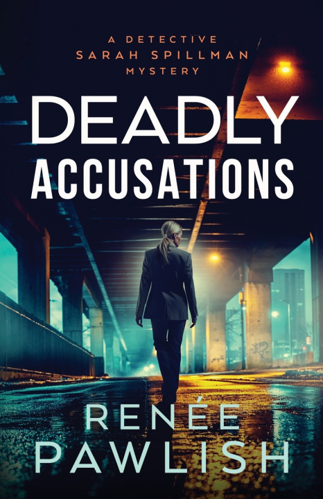 Knjiga Deadly Accusations Renee Pawlish