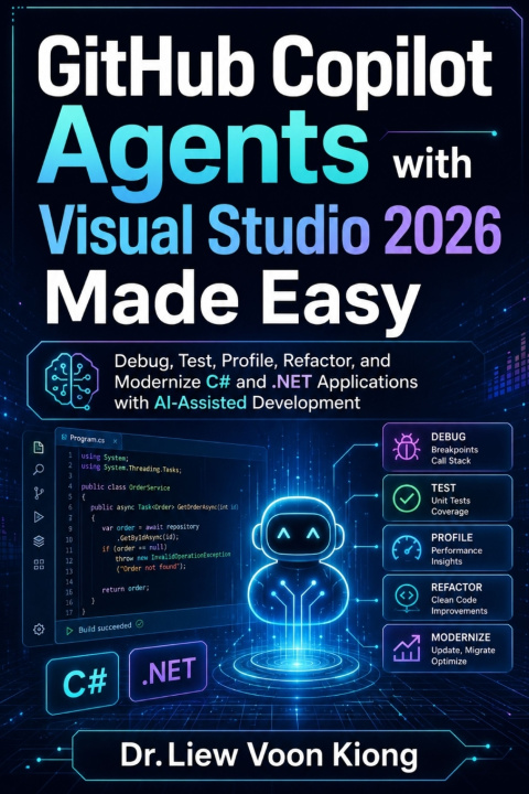 Knjiga GitHub Copilot Agents with Visual Studio 2026 Made Easy Voon Kiong Liew