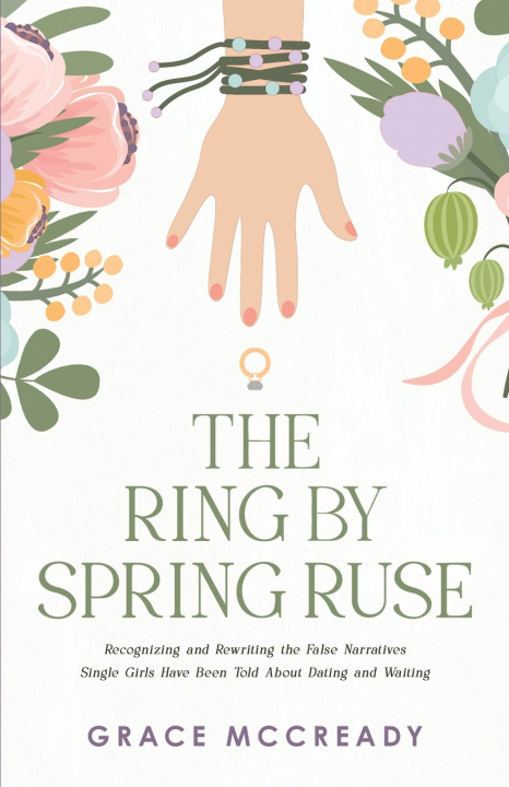 Kniha The Ring by Spring Ruse Grace McCready