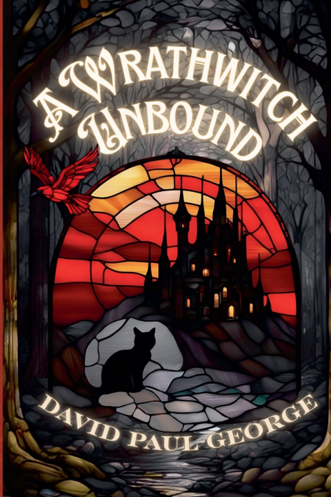 Kniha A Wrathwitch Unbound David Paul George