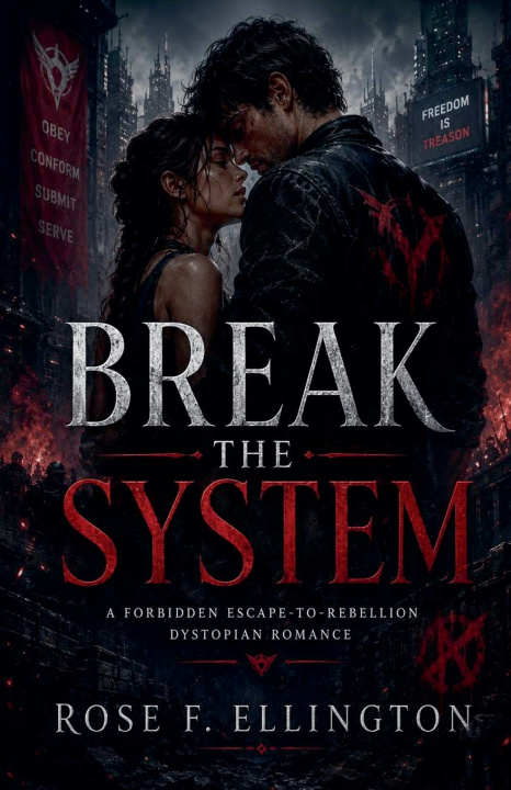 Kniha Break the System ROSE F. ELLINGTON