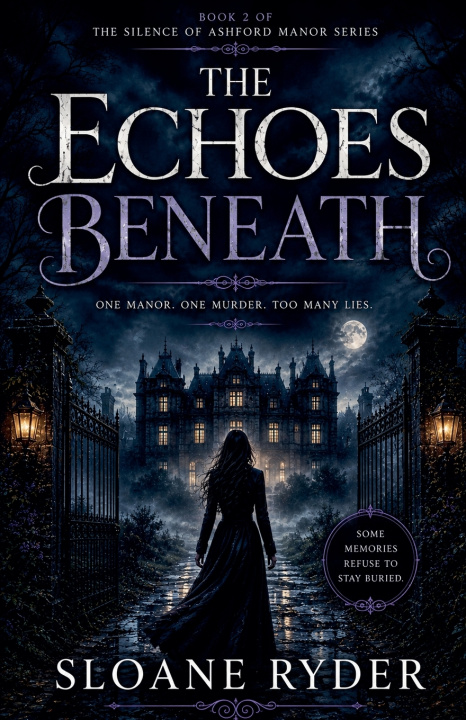 Kniha The Echoes Beneath Sloane Ryder