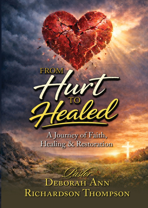 Kniha From Hurt to Healed Deborah Thompson