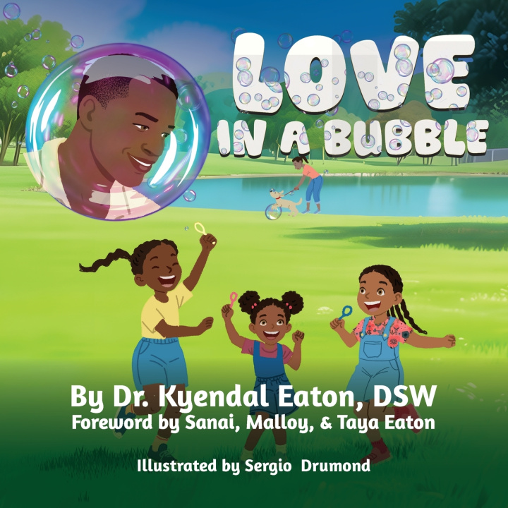 Kniha Love In A Bubble Dr. Kyendal Eaton