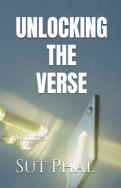 Kniha Unlocking The Verse Sut Phal