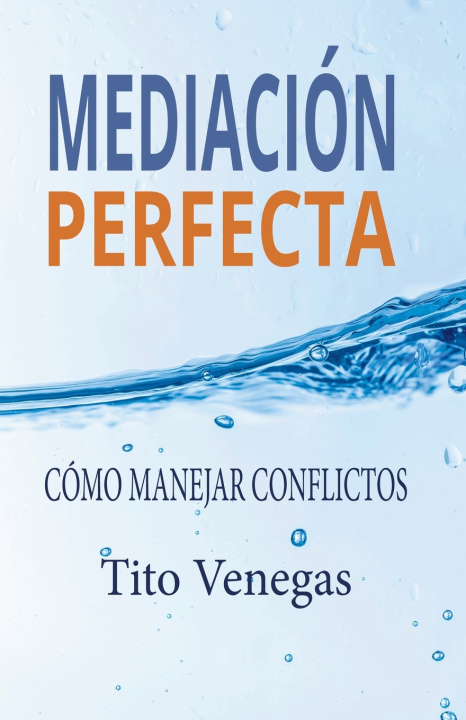 Kniha Mediación Perfecta Tito Venegas