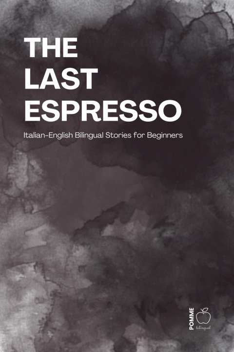 Kniha The Last Espresso Pomme Bilingual