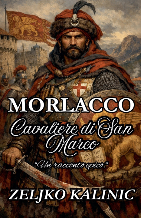 Knjiga Morlacco Zeljko Kalinic