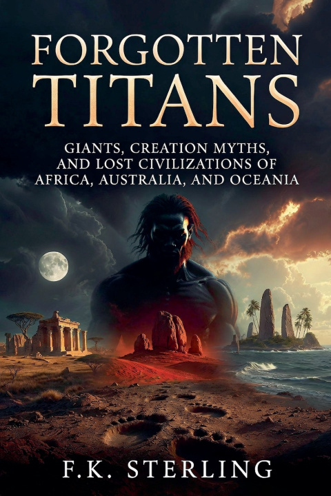 Kniha Forgotten Titans F.K. Sterling