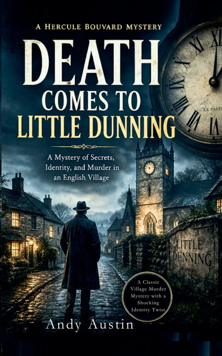 Knjiga Death Comes to Little Dunning Andy Austin