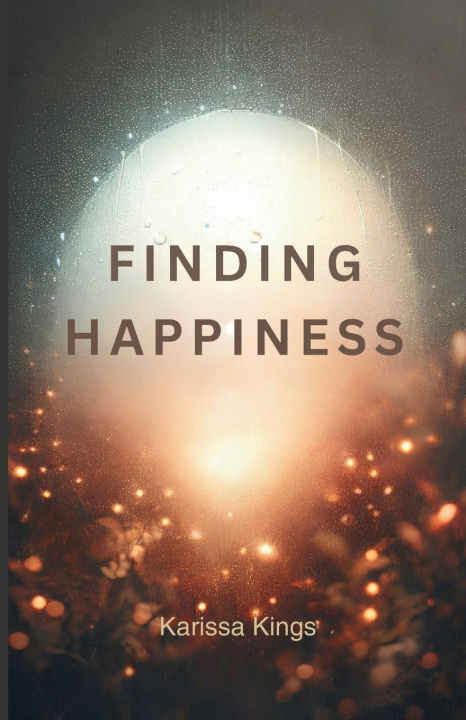 Kniha Finding Happiness Karissa Kings