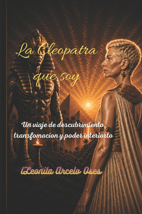 Kniha La Cleopatra que soy. Leonila Arcelo Oses