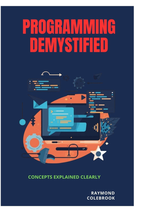 Könyv Programming Demystified Raymond Colebrook