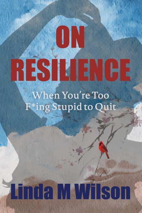 Knjiga On Resilience Linda M Wilson