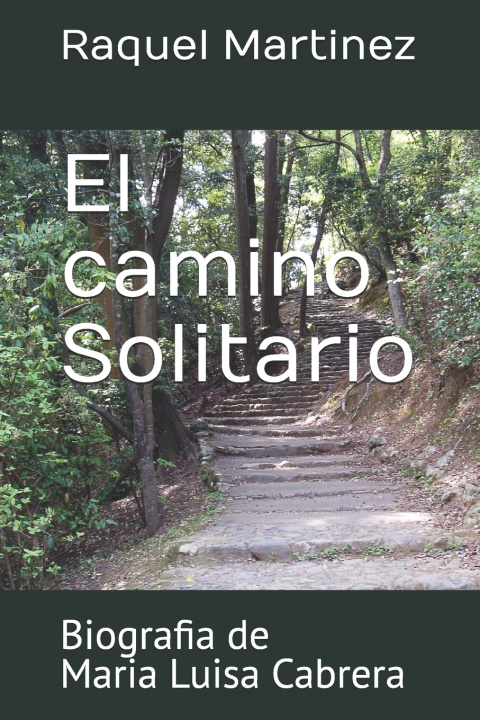 Kniha El camino Solitario Raquel G Martinez