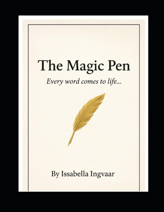 Kniha The Magic Pen Issabella Ingvaar