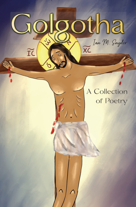 Kniha Golgotha Ian M. Snyder