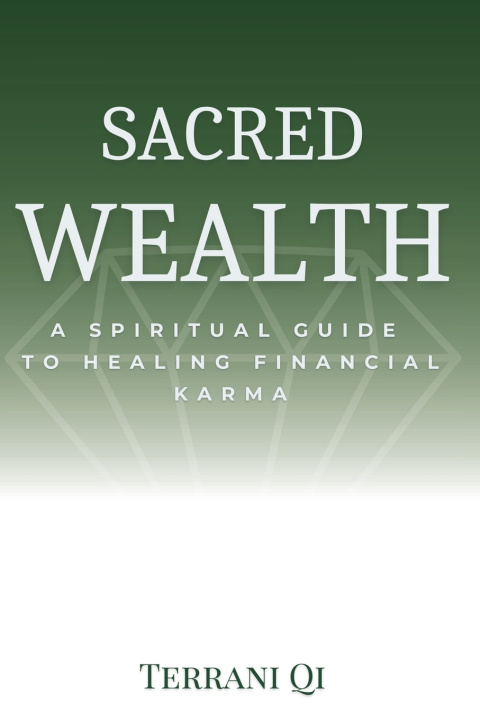 Kniha Sacred Wealth Terrani Qi