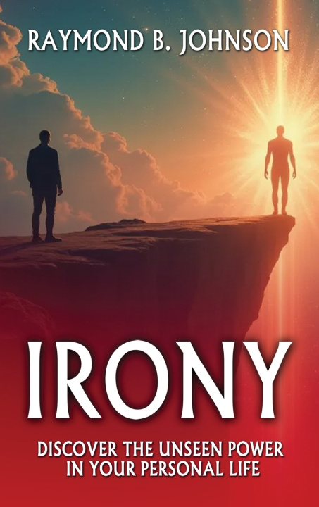 Kniha IRONY Raymond B Johnson