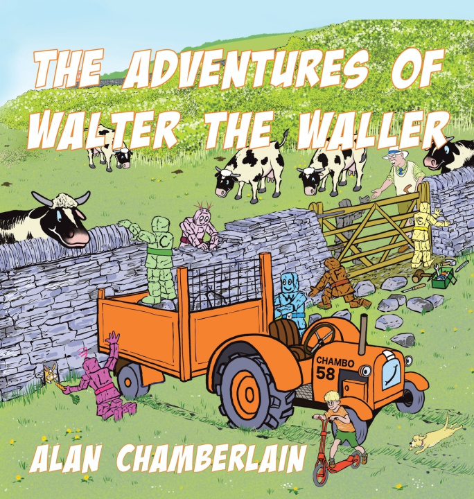 Knjiga The Adventures of Walter the Waller Alan Chamberlain