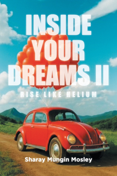 Kniha Inside Your Dreams II Sharay Mungin Mosley