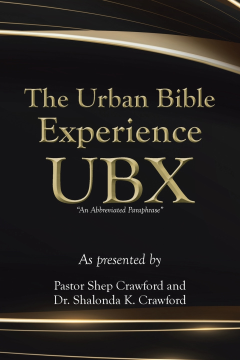Knjiga The Urban Bible Experience UBX Pastor Shep Crawford